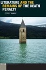 Peggy Kamuf - Literature and the Remains of the Death Penalty