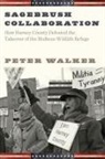 Peter Walker - Sagebrush Collaboration: How Harney County Defeated the Takeover of the Malheur Wildlife Refuge