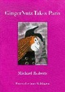 Grace Coddington, Roberts Michael, Michael Roberts, Michael Coddington Roberts - Gingernutz Takes Paris
