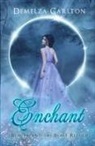 Demelza Carlton - Enchant
