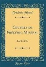 Frédéric Mistral - Oeuvres de Frédéric Mistral