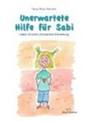 Tanja Rhyn Zbinden - Unerwartete Hilfe für Sabi
