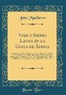John Matthews - Viaje a Sierra Leona en la Costa de África