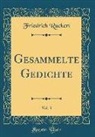 Friedrich Rückert - Gesammelte Gedichte, Vol. 3 (Classic Reprint)