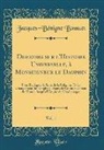 Jacques-Bénigne Bossuet - Discours sur l'Histoire Universelle, à Monseigneur le Dauphin, Vol. 1