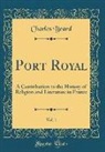 Charles Beard - Port Royal, Vol. 1
