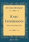 Ferdinand Freiligrath - Karl Immermann