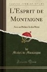 Michel Montaigne, Michel de Montaigne - L'Esprit de Montaigne