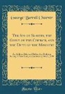 George Barrell Cheever - The Sin of Slavery, the Guilt of the Church, and the Duty of the Ministry