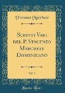 Vincenzo Marchese - Scritti Vari del P. Vincenzo Marchese Domenicano, Vol. 2 (Classic Reprint)