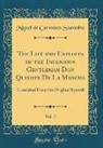 Miguel De Cervantes Saavedra - The Life and Exploits of the Ingenious Gentleman Don Quixote De La Mancha, Vol. 2