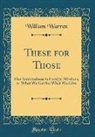 William Warren - These for Those