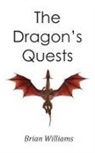 Brian Williams - The Dragon's Quests