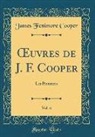 James Fenimore Cooper - OEuvres de J. F. Cooper, Vol. 6