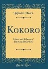 Lafcadio Hearn - Kokoro