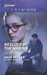 Julie Miller - Rescued by the Marine