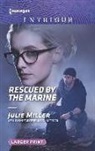 Julie Miller - Rescued by the Marine
