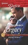 Reese Ryan - The Billionaire's Legacy