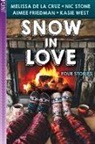 Melissa de la Cruz, Melissa de la Cruz, Aimee Friedman, Nic Stone, Kasie West - SNOW IN LOVE