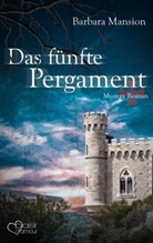 Barbara Mansion - Das fünfte Pergament