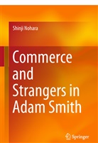Shinji Nohara - Commerce and Strangers in Adam Smith