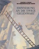 Benoît Peeters, Françoi Schuiten, François Schuiten, François Schuiten - Die geheimnisvollen Städte - Erinnerung an die ewige Gegenwart