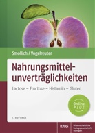 Marti Smollich, Martin Smollich, Axel Vogelreuter - Nahrungsmittelunverträglichkeiten