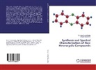 Mekala Rajasekhar, Cirandu Suresh Reddy, Cirandur Suresh Reddy - Synthesis and Spectral Characterization of New Heterocyclic Compounds