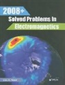 Syed A. Nasar, Syed A. (Professor) Nasar - 2008+ Solved Problems in Electromagnetics