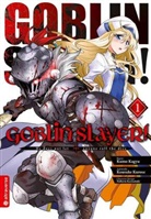 Kum Kagyu, Kumo Kagyu, Noboru Kannatuki, Kousuk Kurose, Kousuke Kurose - Goblin Slayer!. Bd.1