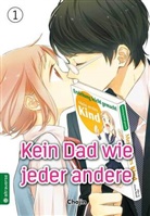 Chojin - Kein Dad wie jeder andere. Bd.1