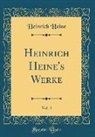 Heinrich Heine - Heinrich Heine's Werke, Vol. 4 (Classic Reprint)