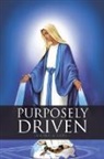 Lucretia Scott - Purposely Driven: In Him We Were Chosen, and Predestined, for His Will