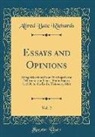 Alfred Bate Richards - Essays and Opinions, Vol. 2