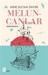 Mine Sultan Ünver - Meluncanlar
