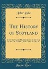 John Leslie - The History of Scotland
