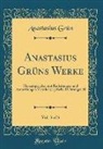 Anastasius Grün - Anastasius Grüns Werke, Vol. 3 of 6