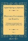 Rafael Rodríguez Mohedano - Historia Literaria de España, Vol. 2