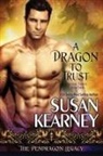 Susan Kearney - A Dragon to Trust