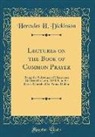 Hercules H. Dickinson - Lectures on the Book of Common Prayer