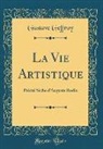 Gustave Geffroy - La Vie Artistique