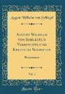 August Wilhelm Von Schlegel - August Wilhelm von Schlegel's Vermischte und Kritische Schriften, Vol. 5