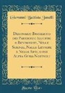 Giovanni Battista Janelli - Dizionario Biografico dei Parmigiani Illustri o Benemeriti, Nelle Scienze, Nelle Lettere e Nelle Arti, o per Altra Guisa Notevoli (Classic Reprint)