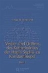 Gregor Maria Hanke - Vesper und Orthros des Kathedralsitus der Hagia Sophia zu Konstantinopel 2 Bände