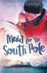 Demelza Carlton - Maid for the South Pole