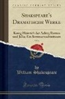 William Shakespeare - Shakspeare's Dramatische Werke, Vol. 4