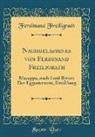 Ferdinand Freiligrath - Nachgelassenes von Ferdinand Freiligrath