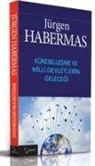 Jürgen Habermas - Küresellesme ve Milli Devletlerin Gelecegi