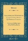 Horace Horace - Vollständiges Wörterbuch zu den Gedichten des Q. Horatius Flaccus