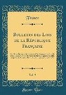 France France - Bulletin des Lois de la République Française, Vol. 9